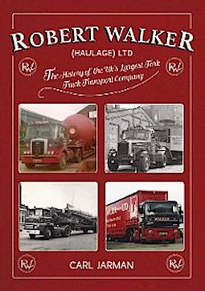 Robert Walker Haulage Ltd: The History of the UK’s Largest Fork Truck Transport Company