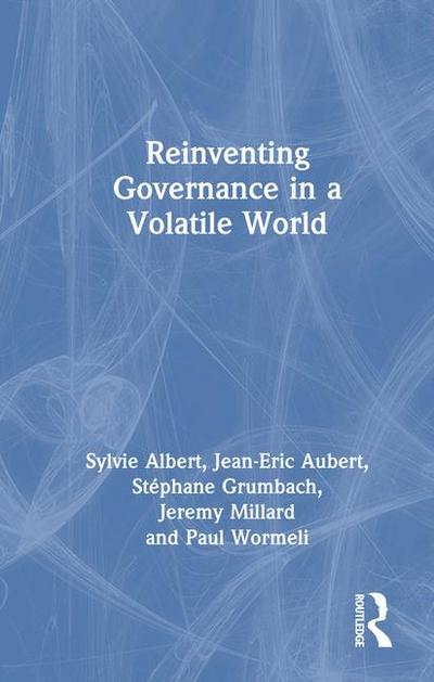 Reinventing Governance in a Volatile World