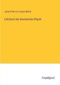 Lehrbuch der kosmischen Physik