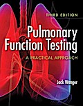 Pulmonary Function Testing: A Practical Approach