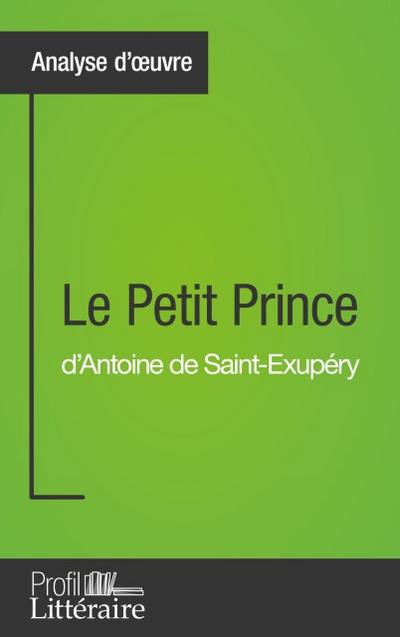 Le Petit Prince d’Antoine de Saint-Exupéry (Analyse approfondie)