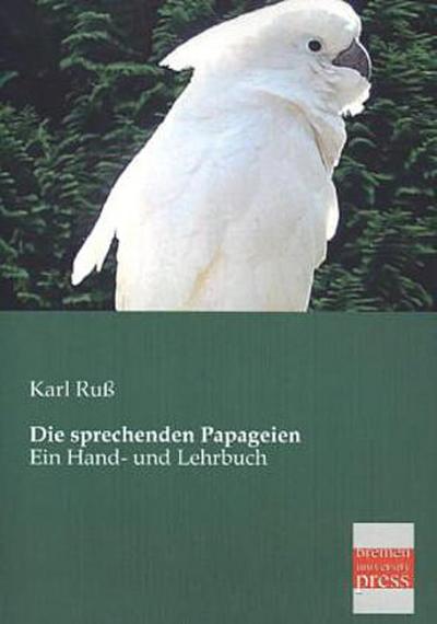 Die sprechenden Papageien