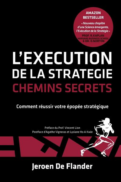L’EXECUTION DE LA STRATEGIE - CHEMINS SECRETS