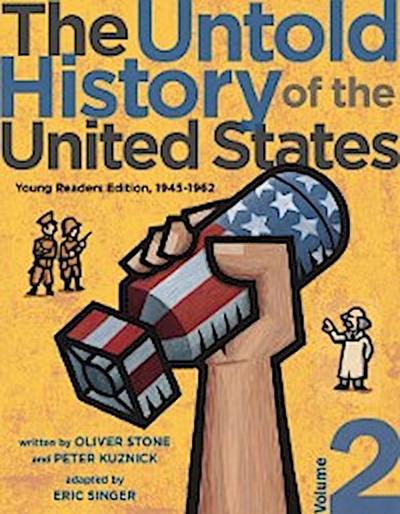 Untold History of the United States, Volume 2