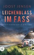 Leichenblass im Fass von Joost Jensen | Ebook