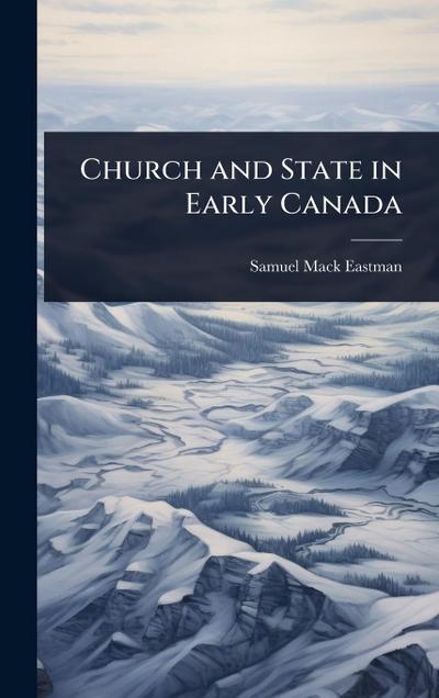 Church and State in Early Canada
