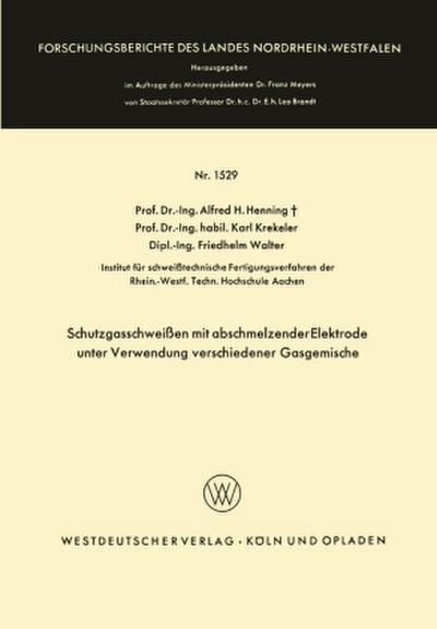 Schutzgasschweißen mit abschmelzender Elektrode unter Verwendung verschiedener Gasgemische