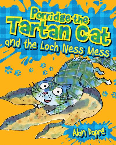 Porridge the Tartan Cat and the Loch Ness Mess