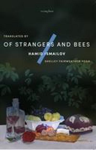 Of Strangers and Bees
