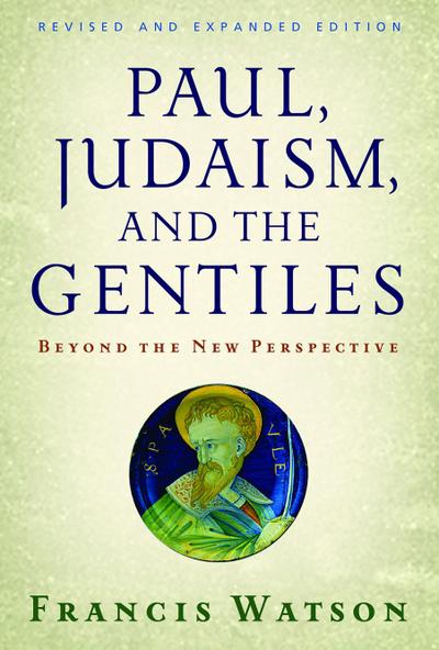 Paul, Judaism, and the Gentiles