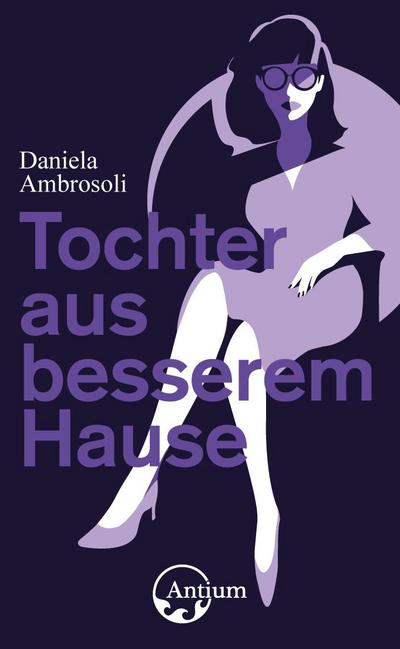 Tochter aus besserem Hause