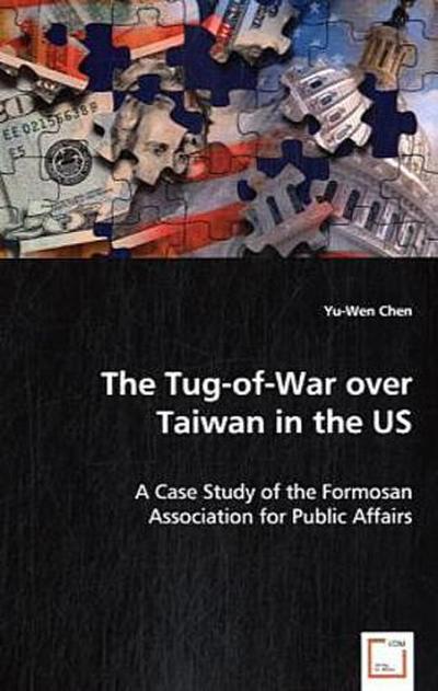 The Tug-of-War over Taiwan in the US