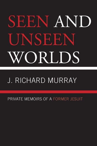 Seen and Unseen Worlds