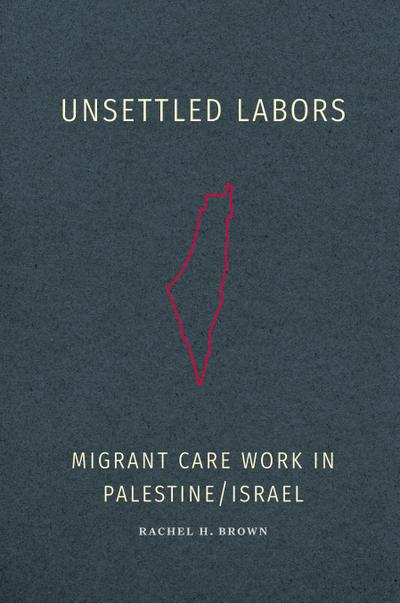 Unsettled Labors