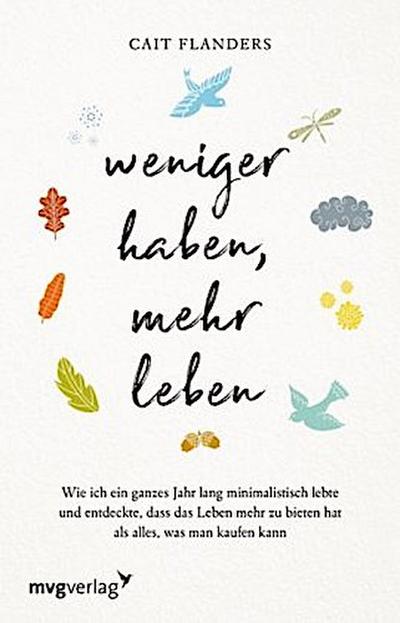 Weniger haben, mehr leben