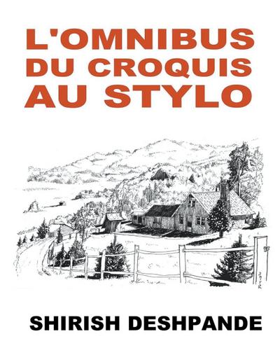 L’omnibus du croquis au stylo