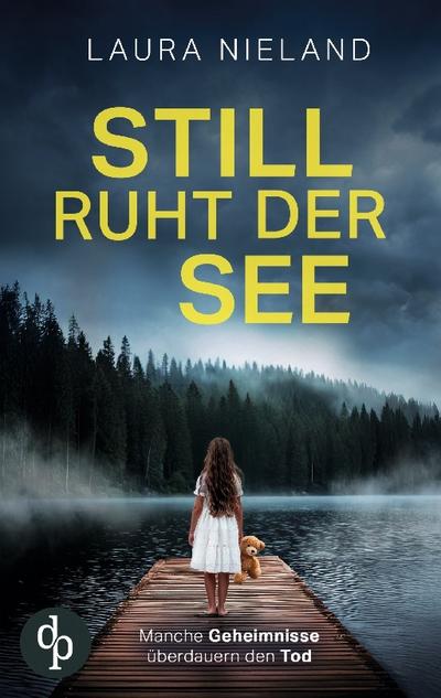 Still ruht der See