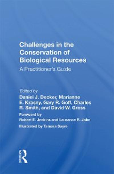 Challenges In The Conservation Of Biological Resources