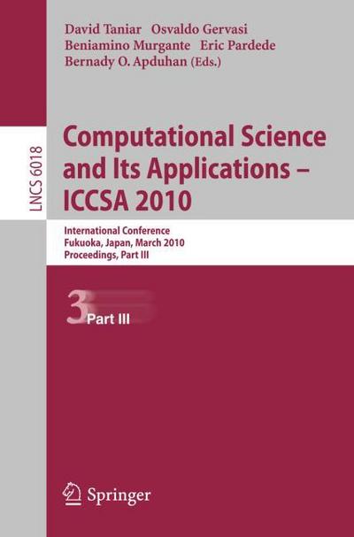 Computational Science and Its Applications - ICCSA 2010