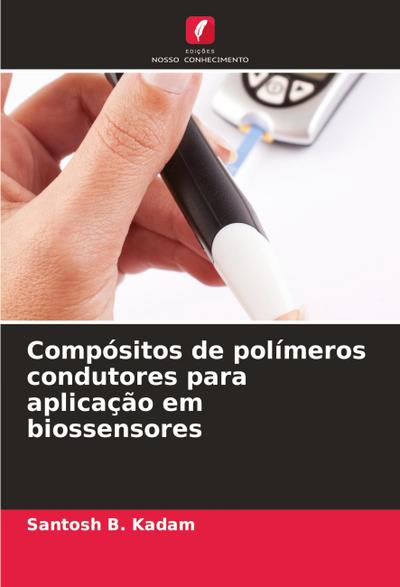 Compósitos de polímeros condutores para aplicação em biossensores
