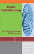 Guide On Objective Biotechnology