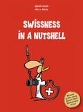 Swissness in a Nutshell