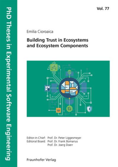 Building Trust in Ecosystems and Ecosystem Components
