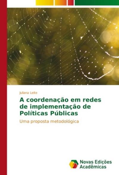 A coordenação em redes de implementação de Políticas Públicas