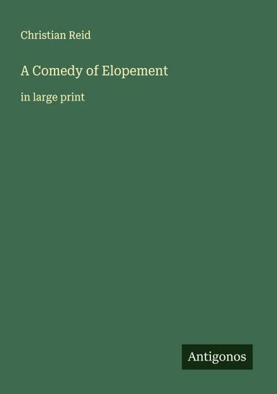 A Comedy of Elopement