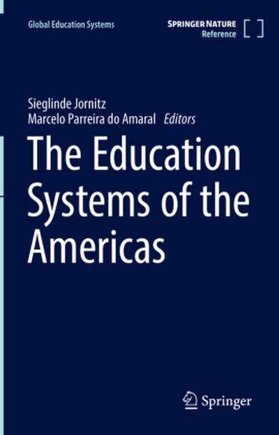 The Education Systems of the Americas The Education Systems of the Americas, 2 Teile