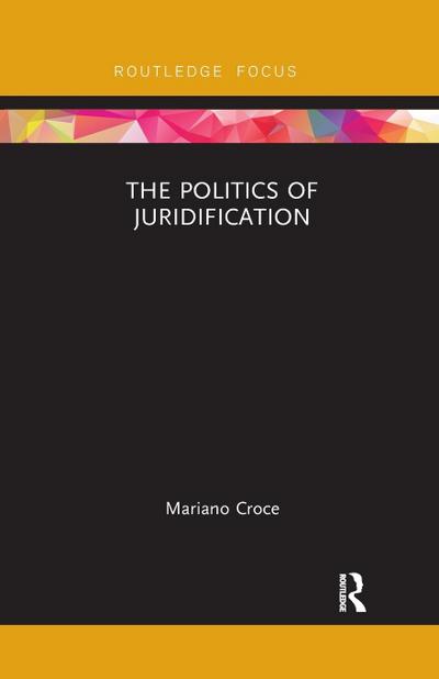 The Politics of Juridification