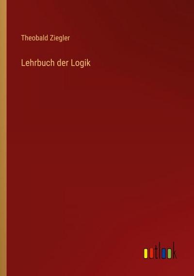 Lehrbuch der Logik