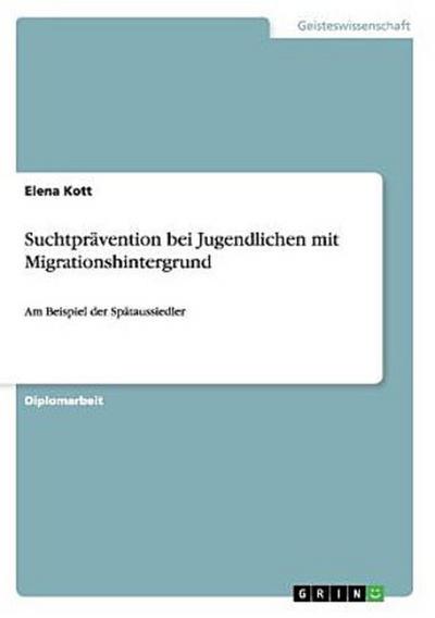 Suchtprävention bei Jugendlichen mit Migrationshintergrund