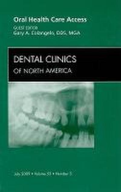 Oral Health Care Access, an Issue of Dental Clinics