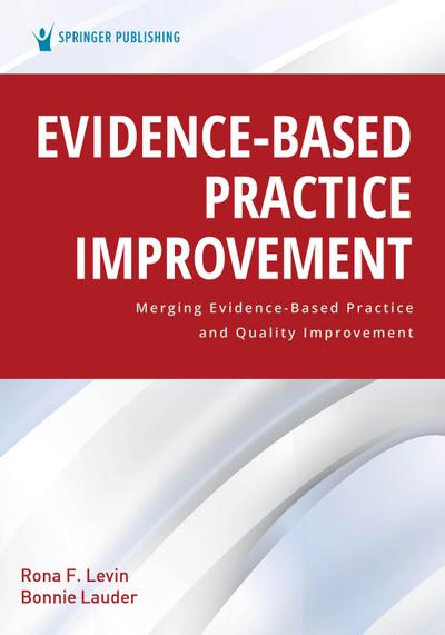 Evidence-Based Practice Improvement