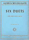 6 Duetsfor violin and cello