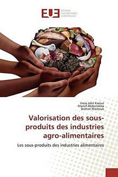 Valorisation des sous-produits des industries agro-alimentaires