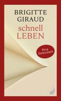 Giraud, Schnell leben   TB