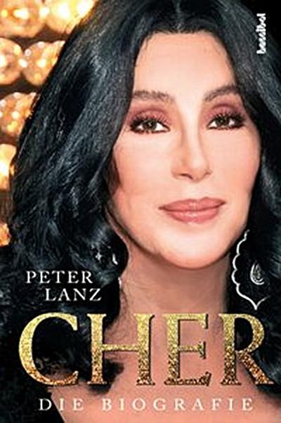 Cher - Die Biografie