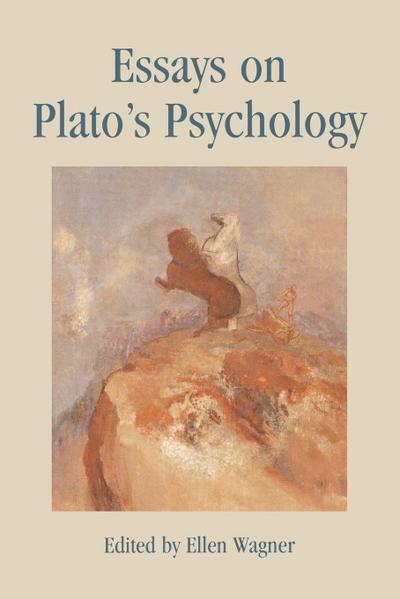 Essays on Plato’s Psychology