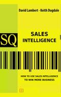 Sales Intelligence - How to Use Sales Intelligence to Win More Business