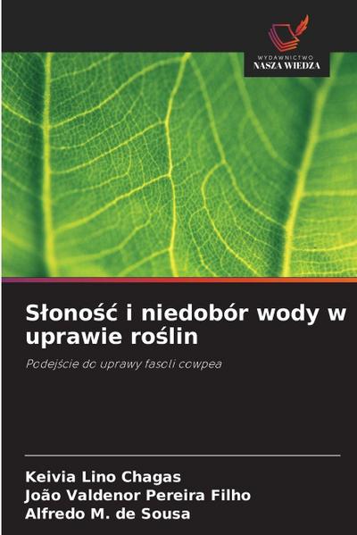 S¿ono¿¿ i niedobór wody w uprawie ro¿lin