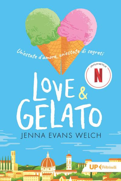 Love & gelato. Un’estate d’amore, un’estate di segreti