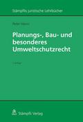 Planungs-, Bau- und besonderes Umweltschutzrecht