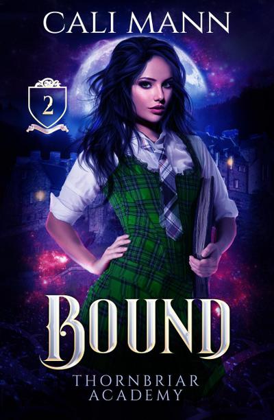 Bound (Thornbriar Academy, #2)