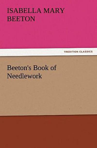 Beeton’s Book of Needlework