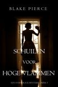 Schuilen voor hoge vlammen (Een Avery Black Mysterie — Boek 3)