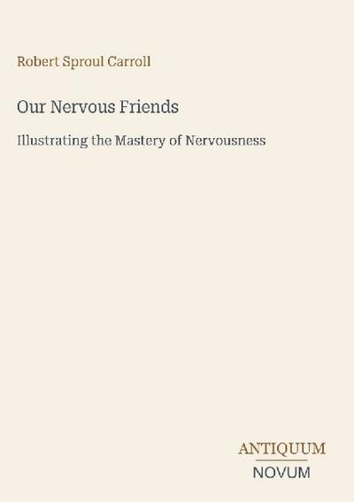 Our Nervous Friends