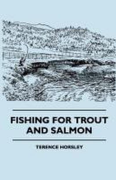 Fishing for Trout and Salmon