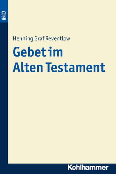 Gebet im Alten Testament